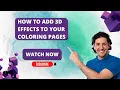 How to Add 3D Effects to Your Coloring Pages Paint Toon