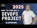 How To Explain a DevOps Project in an Interview DevOps Tips 2025
