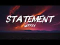 NEFFEX - Statement No Copyright Motivational Rap for Focus Power