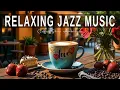 Download Lagu Relaxing Jazz Music ☕ Bossa Nova instrumental for Holiday, Great Moods \u0026 Relaxing