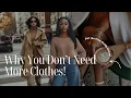 Why You Don t Need to Keep Buying Clothes 10 Game-Changing Wardrobe Tips