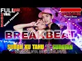 DJ Sudah ku tahu X Suratan|| BREAKBEAT 2023||Lagunya Bikin Melintir #dj #dj2023 #breakbeat #djviral