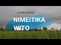 Download Lagu Nimeitika Wito | A Ossonga |s