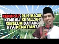 Download Lagu 🔥KENAPA RUH WAJIB KEMBALI KE ALLAH SEBELUM DATANGNYA KEMATIAN⁉️ PENJELASAN GUS MUKHLASON ROSYID