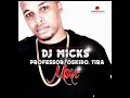 Dj Micks ft Professor, Oskido, Tira   Move