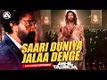 Download Lagu Animal Song Saari Duniya Jalaa Denge (REMIX) DJ Chetas, DJ Akhil Talreja