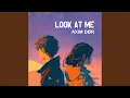 Lagu Look At Me
