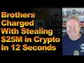 Download Lagu Broers beschuldigd van diefstal van $25 miljoen aan crypto in 12 seconden