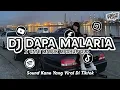 Download Lagu Dj Dapa Malaria X Sate Mabuk Mashup Old Style Enaff • Slowed Reverb Enakeun😋