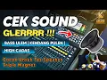Download Lagu CEK SOUND GLERR ! BASS ULEM KENDANG PULEN COCOK UNTUK SPEAKER TRIPLE MAGNET