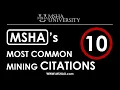 How to Avoid MSHA s 10 Most Common Mining Citations