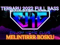 Lagu BREAKBEAT TERBARU 2022 FULL BASS NONSTOP MELODY KENCENG BANGET !!!