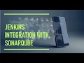 Jenkins Sonarqube Integration for Static Code Analysis with Pipeline