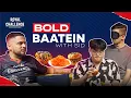 Download Lagu BOLD BAATEIN FT. MIZ AND HELFF