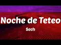 Sech - Noche de Teteo (Letras)