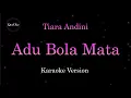 Download Lagu Tiara Andini - Adu Bola Mata (Karaoke Version by QraOke)
