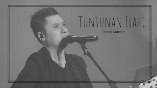 Tuntunan Ilahi (Franky Kuncoro)