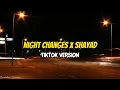 Download Lagu Night Changes X Shyad #sadvibes