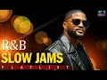 Download Lagu R\u0026B Slow Jams Mix - Keith Sweat, R Kelly, Joe , Mary J Blige, Chris Bown