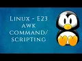 Linux-E23 awk command in brief awk nawk gawk Tamil