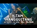 HITAM MANGGUSTANG. ADC_REMIX - DJ_ECHA. Cha - Cha Remix
