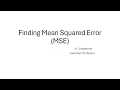 Finding Mean Squared Error MSE