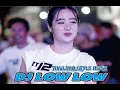 Download Lagu Dj  Low Low || Thailand style || Bass Nulup