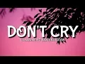 Download Lagu Lil Wayne - Don't Cry (Lyrics) Ft. XXXTENTACTION