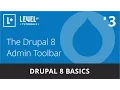 Drupal 8 Basics - The Drupal 8 Admin Toolbar