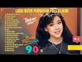 Download Lagu Nostalgia Musik Indonesia 80an 90an💿Ratih Purwasih Full Album 🎶 Lagu Lawas Terpopuler Sepanjang Masa