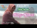 Lagu Karaoke - Diniku Imamku - Cipt. Riston Lambara - Voc. Mety Novita