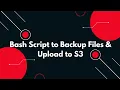 Automate Backups Upload to AWS S3 with Bash Script Linux Backup Tutorial