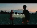 bairiya - arijit singh (slowed reverb) | fever relax station