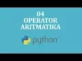 Operator Aritmetika Tutorial Python Bahasa Indonesia