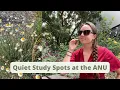 9 Quiet Study spots at the ANU Australian National University
