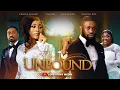 Lagu UNBOUND. Latest 2025 Faith based Movie Starring Saga Adeolu, Stan Nze, Chinelo Ejianwu, Blessing Nze