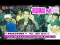 Download Lagu #Percuma#Om Rajawali/Devi Rca/Bingin jungut/Ari toneri mantab gaya nya