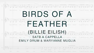 Birds Of A Feather Billie Eilish SATB A Cappella Arr Emily Drum Maryanne Muglia 