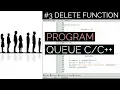 Part 3 Fungsi Delete Program Queue - Pemrograman dan Struktur Data