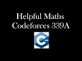 Helpful maths Codeforces 339A Solution with code explanation Hindi
