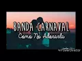 Banda carnaval - Como no adorarla (AUDIO)
