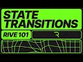 Rive 101 - Transitions