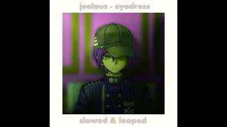 Download jealous - eyedress | slowed \u0026 looped MP3