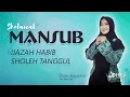 Download Lagu Sholawat Mansub - Habib Sholeh Tanggul | Dian Agustin (Official Music Video) || Haqi Official