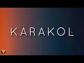 Mabel Matiz - Karakol (Sözleri/lyrics)