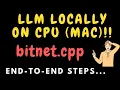 bitnet cpp from Microsoft Run LLMs locally on CPU hands-on
