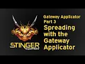 Part 3 - Spreading with the Stinger Gateway Applicator