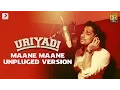Lagu Uriyadi - Maane Maane Unplugged Version | Siddharth | Vishal Chandrashekhar, Anthony Daasan