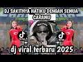 Lagu DJ SAKITNYA HATIKU DENGAN SEMUA CARAMU DJ JANGAN BERTENGKAR LAGI SOUND VIRAL TIKTOK TERBARU NIE