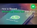 Download Lagu How to Record WhatsApp Video Call With Audio